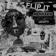 Flip It Levity Dem Jointz