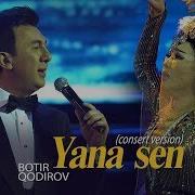 Botir Qodirov Yana Sen