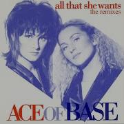 Ace Of Base All That She Wants Extended Dub