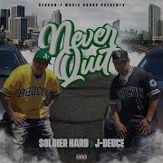 Go To Feat Hatch Soldier Hard J Deuce