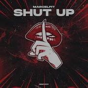 Marcelfit Shut Up Marcelfit