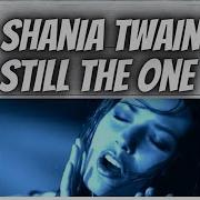 Shania Twain Youre Still The One 1 Hour Loop Hour Music