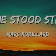 Chillout Music Marc Robillard Time Stood Still