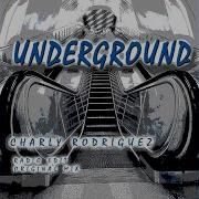 Underground Radio Edit Charly Rodriguez