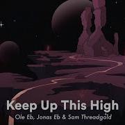 Jonas Eb Keep Up This High