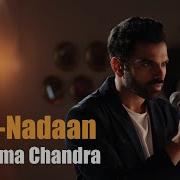 Dil E Nadaan Sreerama Chandra
