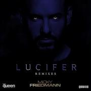 Lucifer Alberto Ponzo Remix Micky Friedmann
