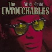 The Untouchables Wild Child