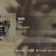 Na Le Phaxe Remix Omiki