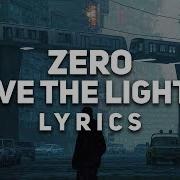 Zero Leave The Light On