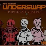 Underswap Papyrus All Versions