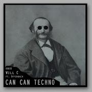 Can Can Techno Feat Joffenbach Will C