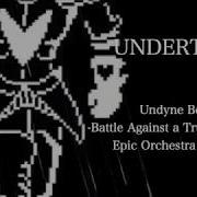 Battle Against A True Hero Epic Orchestra Arrange Undyne