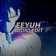 Eeyuh Back It Up Remix Hr Edit Audio Tiktok Version Syke Edits