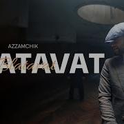 Все Песни Азамчика