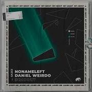 Nonameleft Daniel Weirdo Dropout Set About