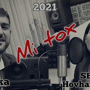 Aro Ka Seda Hovhannisyan Mi Tox Մի Թող 2021