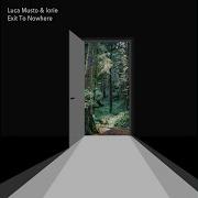 Luca Musto Exit To Nowhere
