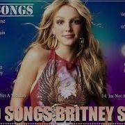 Britney Spears Best Songs