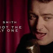 I M Not The Only One Radio Edit Sam Smit