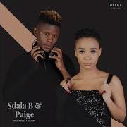 Sdala B Paige Salt Letswai Nn House Muzik