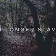 No Longer Slave To Fear Iam A Child Of God Chris Tomlin Lyrics