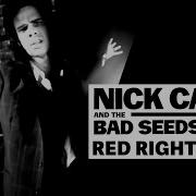 Nick Cave The Bad Seeds Red Right Hand Official Video Nick Cave The Bad Seeds