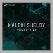 World Of K K Alexi Shelby