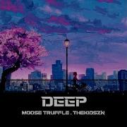 Deep Feat Thekidszn Moose Truffle