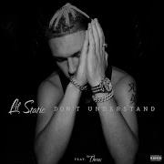 Lil Static Don T Understand Feat Thrax