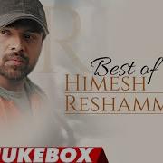 Himesh Reshammiya Songs