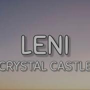 Crystal Castles Leni Sped Up Tiktok Lyrics There Are Times When I