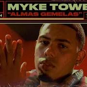 Myke Towers Almas Gemelas Live Session Vevo Ctrl Myke Towers