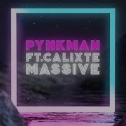 Pynkman Calixte Massive