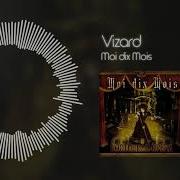 Moi Dix Mois Vizard