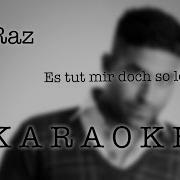 F Raz Es Tut Mir Doch So Lied Instrumental