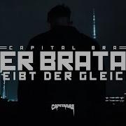 Capital Bra Der Bratan Bleibt Der Gleiche Capital Bra