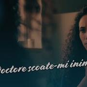 Doctore Scoatemi Inima