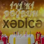 Iyiki Dogdun Xedice