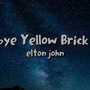 Elton John Goodbye Yellow Brick Road Lyrics Wind Music