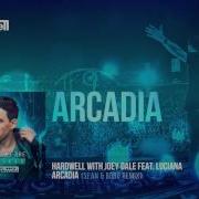 Hardwell Joey Dale Feat Luciana Arcadia Sean Bobo Remix Edit