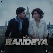 Bandeya From Dil Juunglee Sharib Toshi Topic