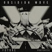 Obsidian Wave Who Daa