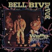 Bell Biv Devoe I Do Need You Remix Version