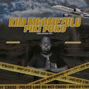 Kim Mngomezulu Piki Poko Prod By Ab Max Rsa Ab Max Rsa