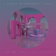 Let Me Cyril Hahn Pool Boy Rmx A Vision Of Panorama