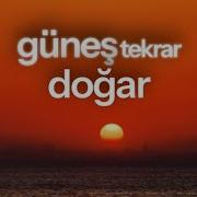 Günəş Təkrar Doğar