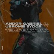 Temperatura Extended Mix Andor Gabriel