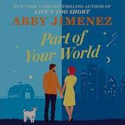 Part Of Your World Abby Jimenez