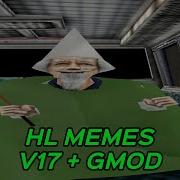 Half Life Memes V17 Gmod